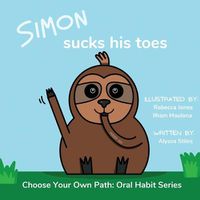 Cover image for Simon Sucks His Toes