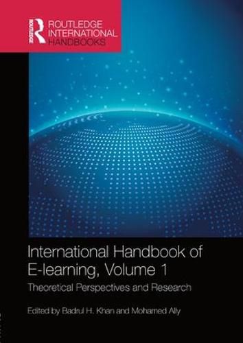 Cover image for International Handbook of E-Learning Volume 1: Theoretical Perspectives and Research