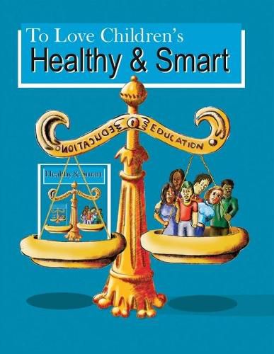 Cover image for Healthy & Smart: Second Edition