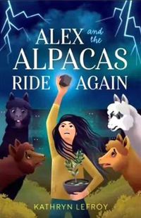 Cover image for Alex and the Alpacas Ride Again