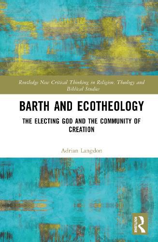 Cover image for Barth and Ecotheology