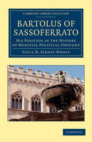 Cover image for Bartolus of Sassoferrato: His Position in the History of Medieval Political Thought