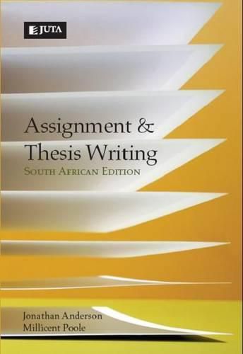 Cover image for Assignment and Thesis Writing: South African Edition