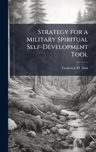 Cover image for Strategy for a Military Spiritual Self-Development Tool