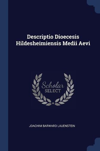 Cover image for Descriptio Dioecesis Hildesheimiensis Medii Aevi