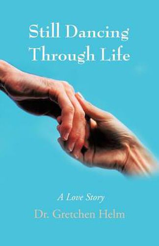 Cover image for Still Dancing Through Life