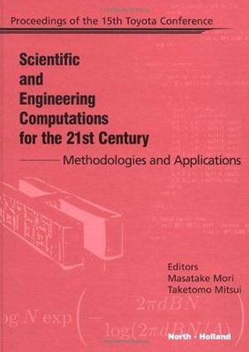 Cover image for Scientific and Engineering Computations for the 21st Century - Methodologies and Applications: Proceedings of the 15th Toyota Conference