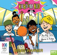 Cover image for The Kaboom Kid: The Big Time & Home and Away