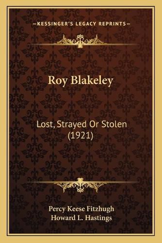 Roy Blakeley: Lost, Strayed or Stolen (1921)