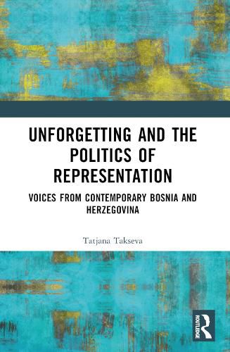 Cover image for Unforgetting and the Politics of Representation