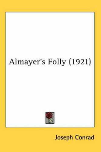 Cover image for Almayer's Folly (1921)