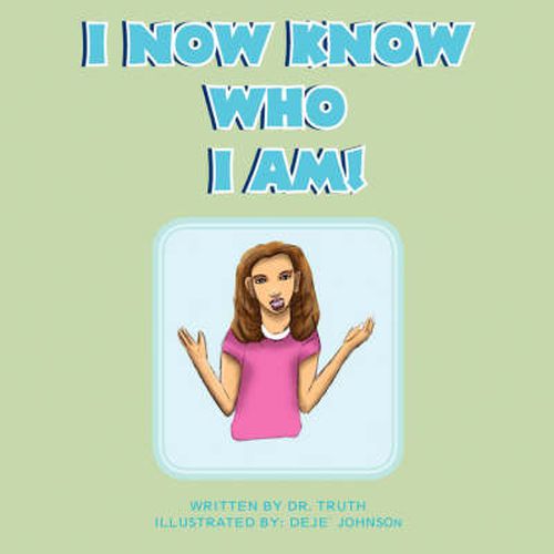 Cover image for I Now Know Who I Am!