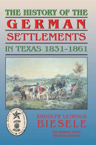 Cover image for History of German Settlements in Texas Prior to the Civil War