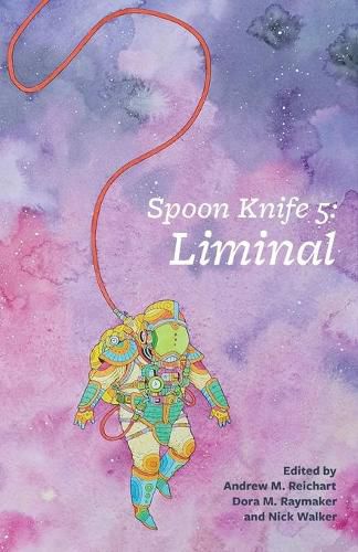 Spoon Knife 5: Liminal