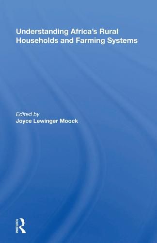 Cover image for Understanding Africa's Rural Households And Farming Systems