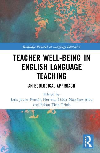 Cover image for Teacher Well-Being in English Language Teaching: An Ecological Approach