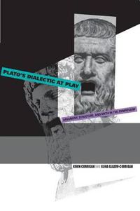 Cover image for Plato's Dialectic at Play: Argument, Structure, and Myth in the Symposium