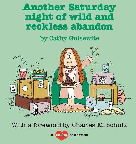 Cover image for Another Saturday Night of Wild and Reckless Abandon: A Cathy Collection