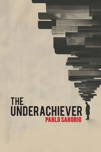 Cover image for The Underachiever