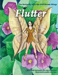 Cover image for Flutter the Butterfly with the Dull Brown Wings