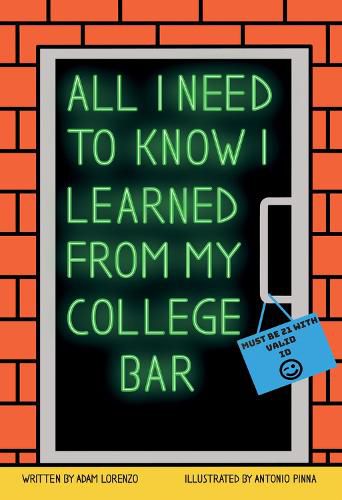 Cover image for All I Need To Know I Learned From My College Bar