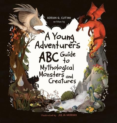 Cover image for A Young Adventure's ABC Guide to Mythological Monsters and Creatures