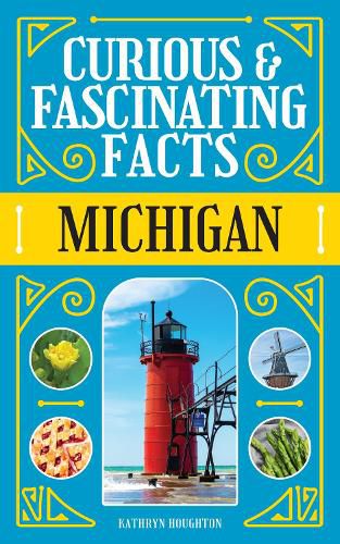 Cover image for Curious & Fascinating Facts: Michigan
