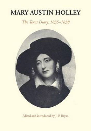 Cover image for Mary Austin Holley: The Texas Diary, 1835-1838