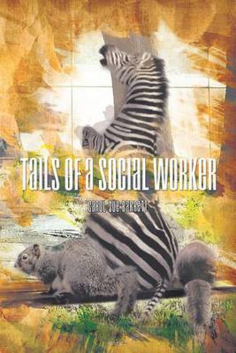Cover image for Tails Of A Social Worker