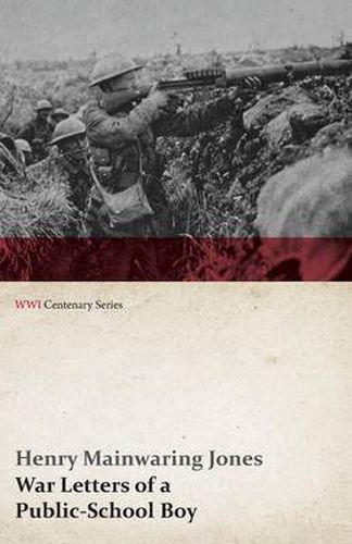 Cover image for War Letters of a Public-School Boy (WWI Centenary Series)