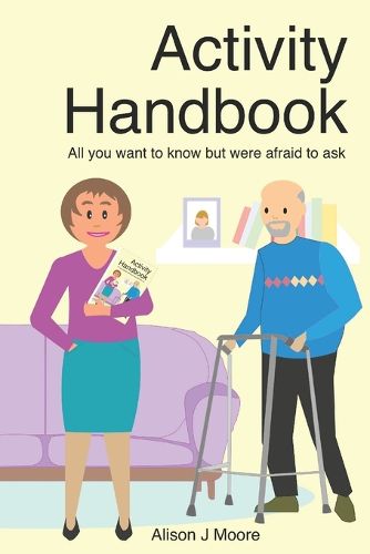 Activity Handbook: All you want to know but were afraid to ask