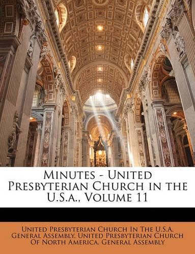 Minutes - United Presbyterian Church in the U.S.A., Volume 11