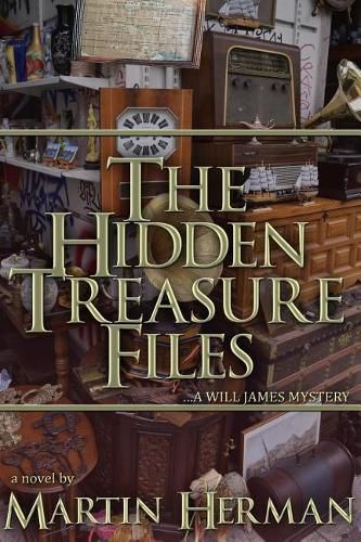 Cover image for The Hidden Treasure Files: ...A Will James Mystery