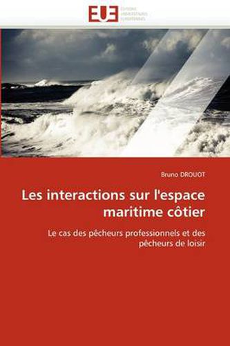 Cover image for Les Interactions Sur L'Espace Maritime C Tier