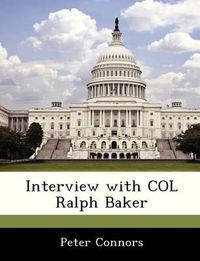 Cover image for Interview with Col Ralph Baker