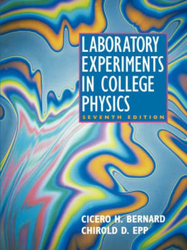 Cover image for Laboratory Experiments in College Physics