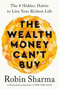 Cover image for The Wealth Money Can't Buy