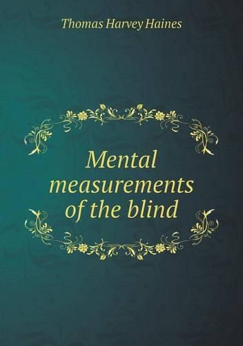 Mental measurements of the blind