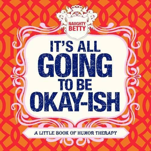 Cover image for It's All Going to be Okay-Ish