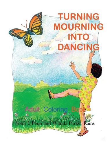 Cover image for Turning Mourning Into Dancing: Adult Coloring Book