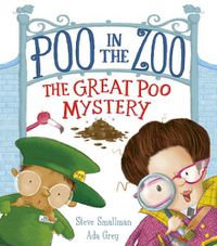 Cover image for Poo in the Zoo: The Great Poo Mystery