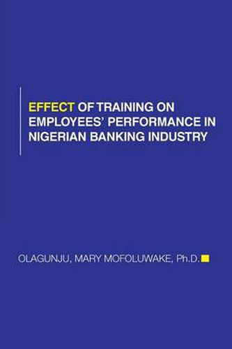 Cover image for Effect of Training on Employees' Performance in Nigerian Banking Industry