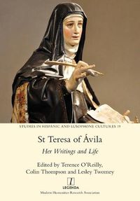 Cover image for St Teresa of Avila: Her Writings and Life
