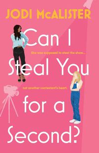 Cover image for Can I Steal You for a Second?