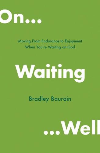 Cover image for On Waiting Well