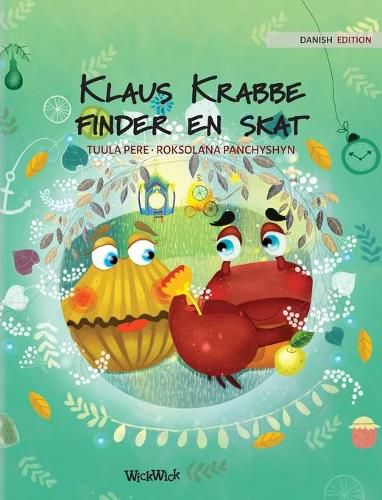 Cover image for Klaus Krabbe finder en skat: Danish Edition of Colin the Crab Finds a Treasure