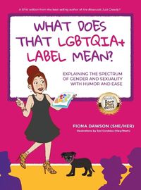 Cover image for What Does That LGBTQIA+ Label Mean?