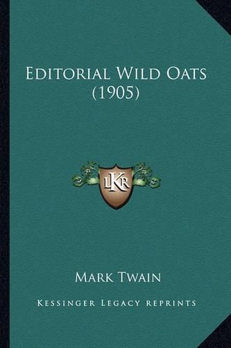 Editorial Wild Oats (1905) Editorial Wild Oats (1905)