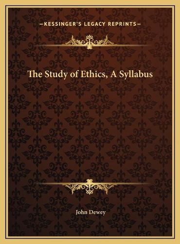 Cover image for The Study of Ethics, a Syllabus