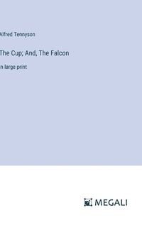 Cover image for The Cup; And, The Falcon
